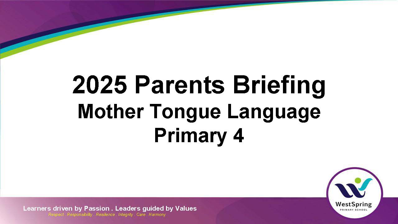 2025 Curriculum Briefing_P4 Mother Tongue